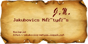 Jakubovics Mátyás névjegykártya